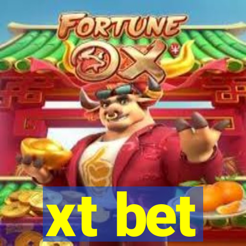 xt bet